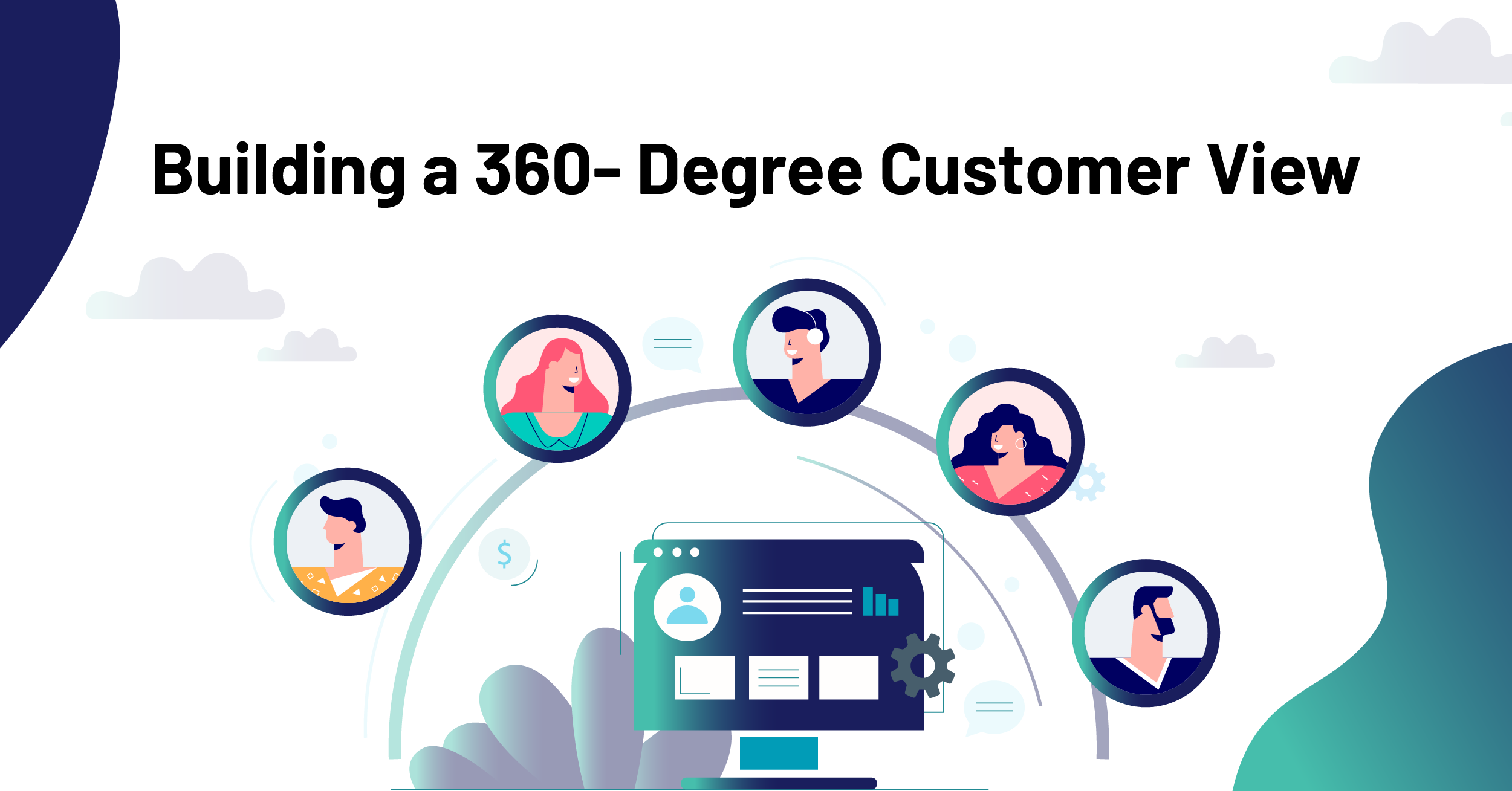 Benefits of a 360-Degree Customer View