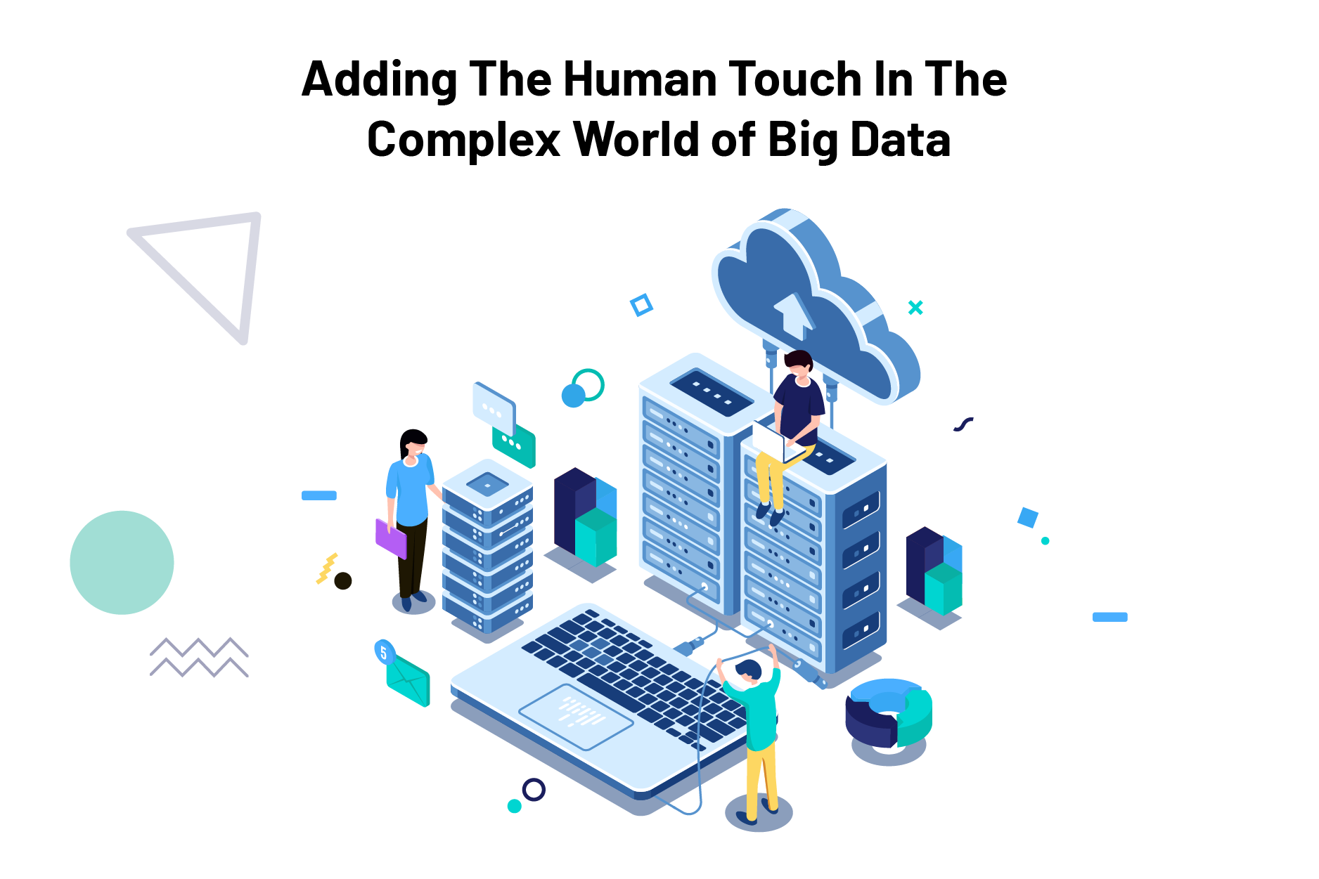 The Human Touch In The Complex World of Big Data-09