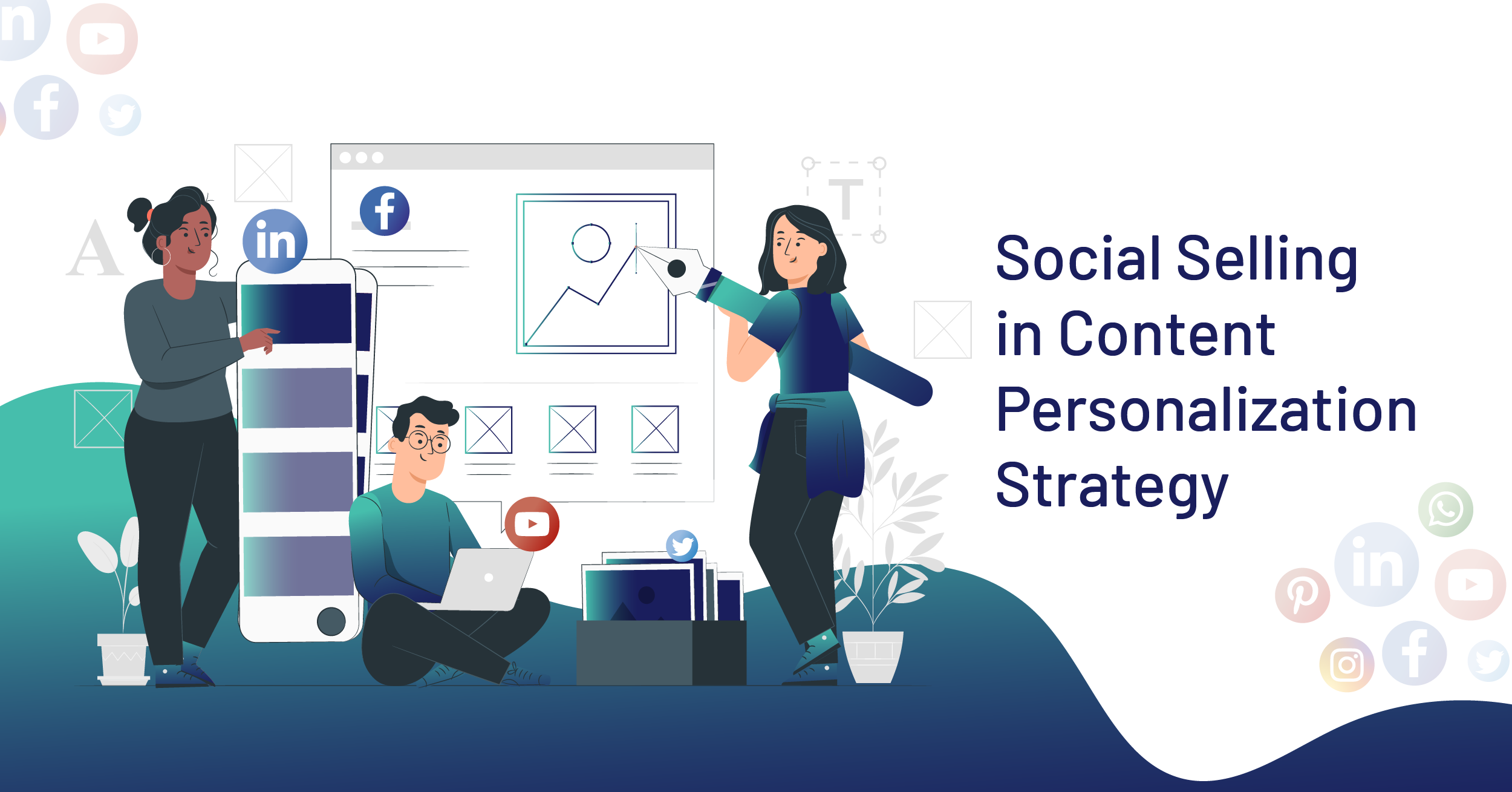 Social Selling in Content Personalization Strategy