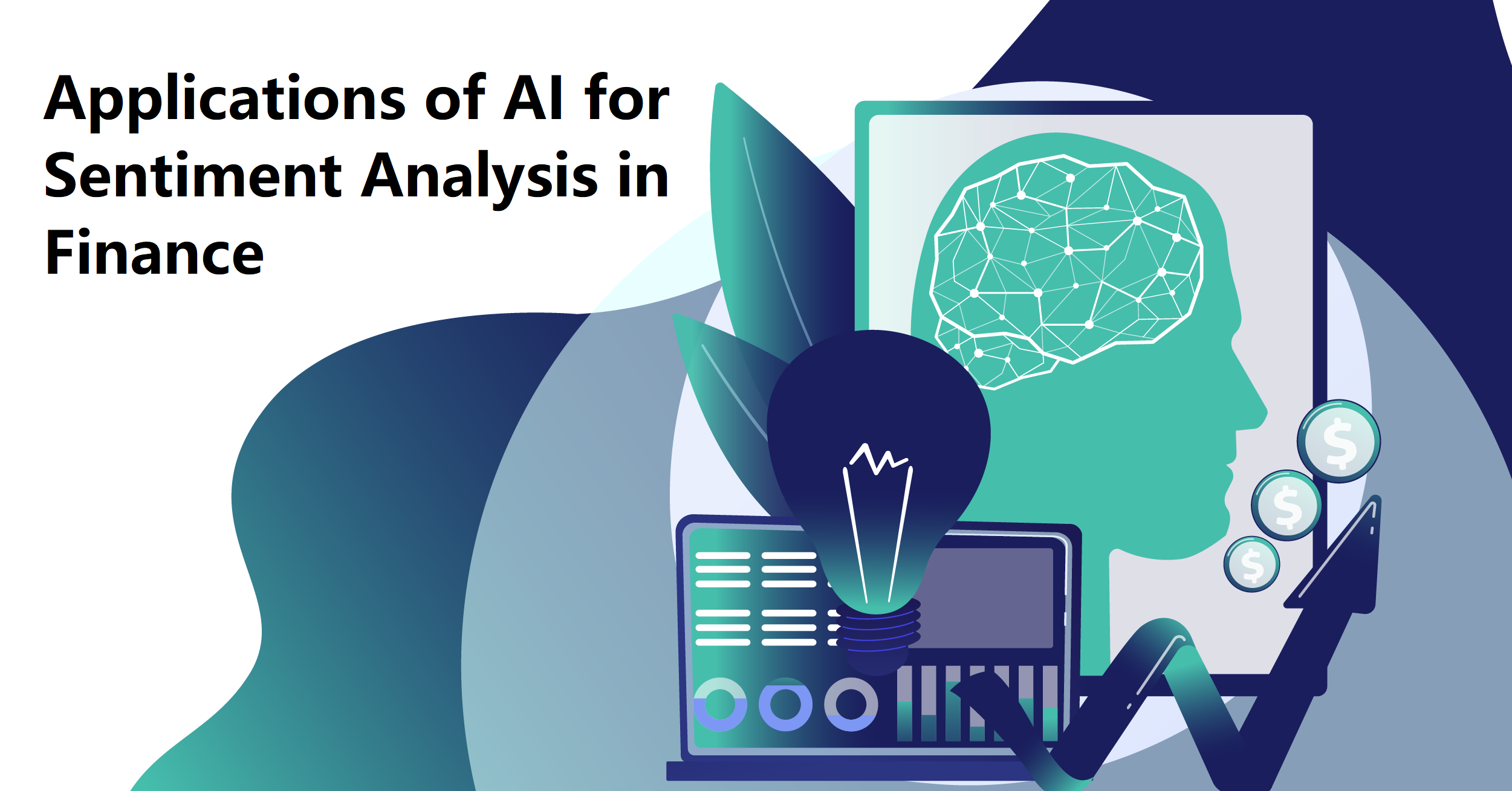 Top 3 Applications of AI for Sentiment Analysis in Finance