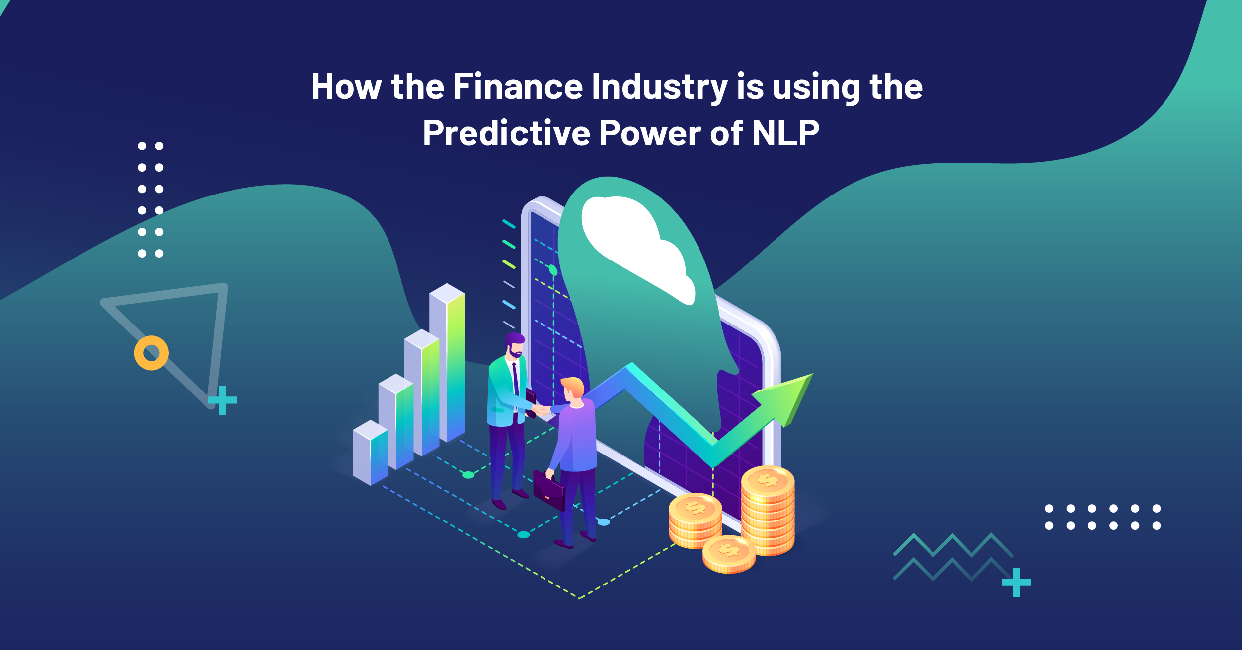 How the Finance Industry Is Using the Predictive Power of NLP